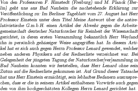 \begin{otherlanguage*}{german}\textsl{Von den Professoren F. Himstedt (Freiburg)...
...n ihm hochgeschtzten
Kollegen Herrn Lenard gerichtet hat.}
\end{otherlanguage*}