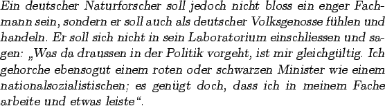 \begin{otherlanguage*}{german}\textsl{Ein deutscher Naturforscher soll jedoch ni...
...
doch, dass ich in meinem Fache arbeite und etwas leiste.}
\end{otherlanguage*}