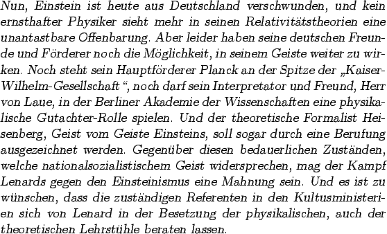 \begin{otherlanguage*}{german} \textsl{Nun, Einstein ist heute aus Deutschland
v...
...lischen, auch der theoretischen Lehrsthle beraten lassen.}
\end{otherlanguage*}